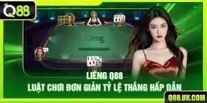Liêng Q88 – Luật Chơi Đơn Giản Tỷ Lệ Thắng Hấp Dẫn