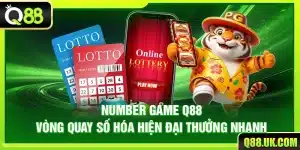 Number Game Q88 – Vòng Quay Số Hóa Hiện Đại Thưởng Nhanh