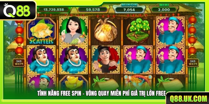 Tính năng Free Spin mang đến nhiều lượt quay miễn phí