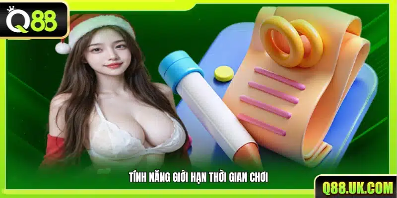 Công cụ kiểm soát thời lượng chơi