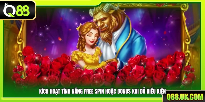 Mở vòng quay miễn phí hoặc tính năng Bonus 