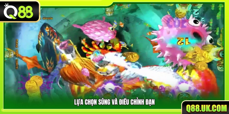 Chọn loại súng và tùy chỉnh sức mạnh đạn bắn