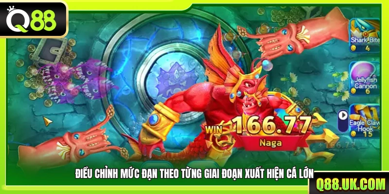 Tùy chỉnh cấp đạn phù hợp theo thời điểm cá lớn xuất hiện