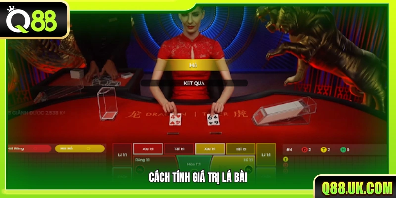 Quy tắc xác định giá trị từng lá bài