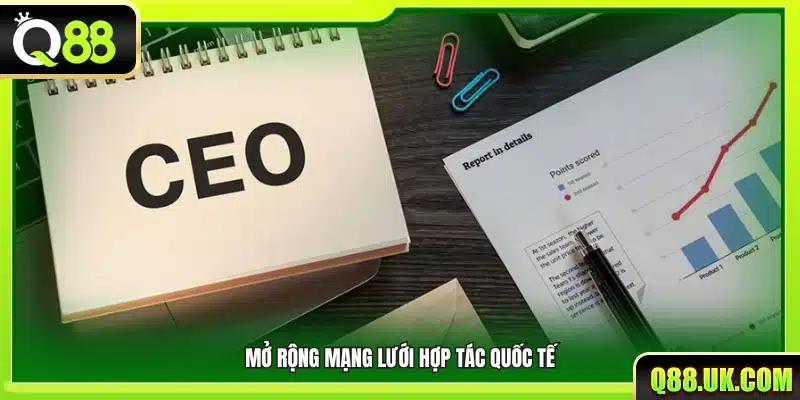 Tăng cường ký kết và phát triển quan hệ hợp tác với nhiều đối tác